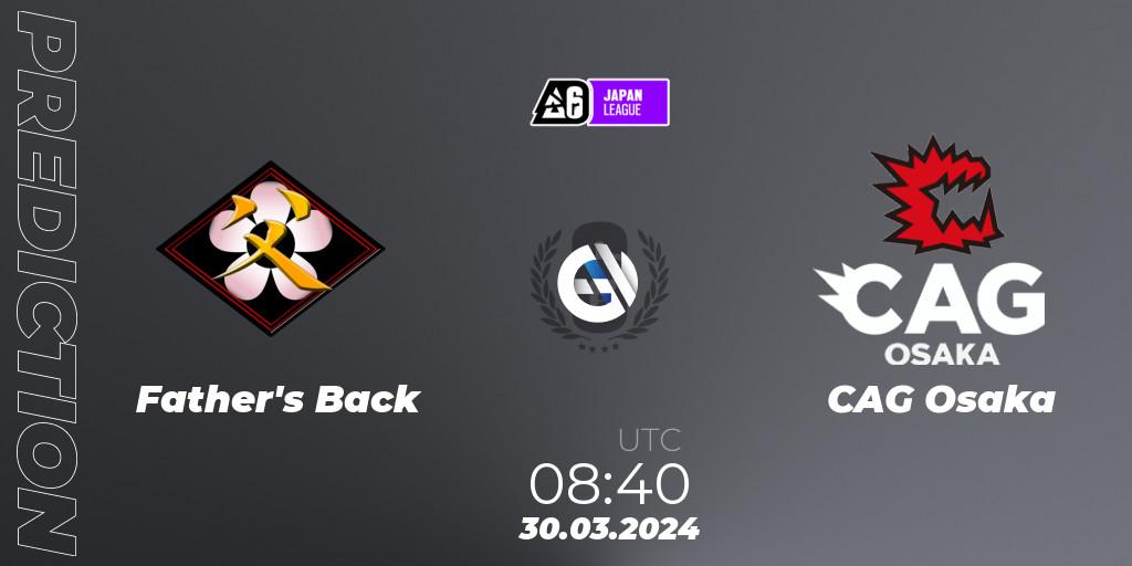 Pronóstico Father's Back - CAG Osaka. 30.03.2024 at 08:40, Rainbow Six, Japan League 2024 - Stage 1