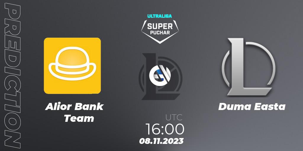 Pronóstico Alior Bank Team - Duma Easta. 08.11.2023 at 16:00, LoL, Ultraliga Super Puchar 2023