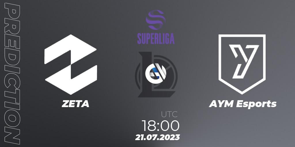 Pronóstico ZETA - AYM Esports. 21.07.2023 at 20:00, LoL, LVP Superliga 2nd Division 2023 Summer