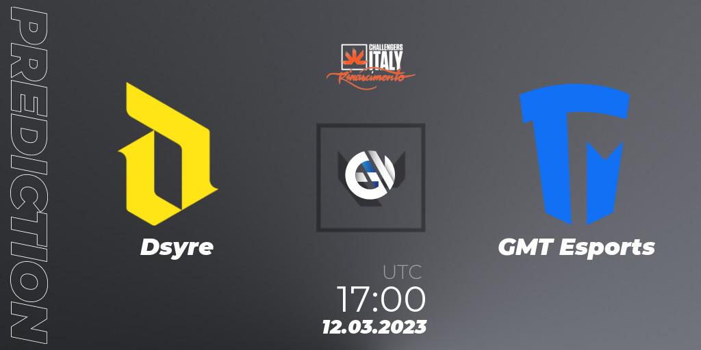 Pronóstico Dsyre - GMT Esports. 12.03.2023 at 17:00, VALORANT, VALORANT Challengers 2023 Italy: Rinascimento Split 1