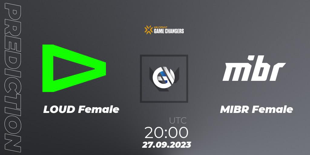 Pronóstico LOUD Female - MIBR Female. 27.09.23, VALORANT, VCT 2023: Game Changers Brazil Series 2