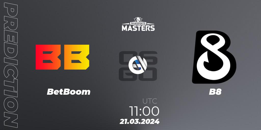 Pronóstico BetBoom - B8. 21.03.2024 at 11:00, Counter-Strike (CS2), Skyesports Masters 2024: European Qualifier