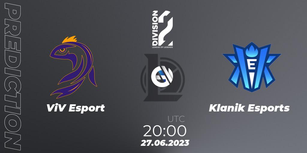 Pronóstico ViV Esport - Klanik Esports. 27.06.2023 at 20:00, LoL, LFL Division 2 Summer 2023 - Group Stage