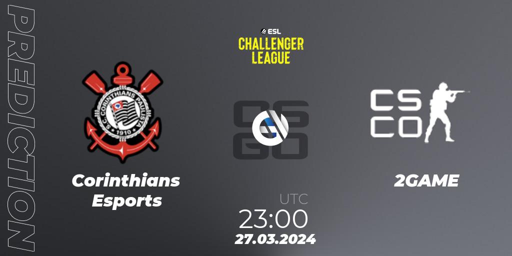 Pronóstico Corinthians Esports - 2GAME. 27.03.24, CS2 (CS:GO), ESL Challenger League Season 47: South America