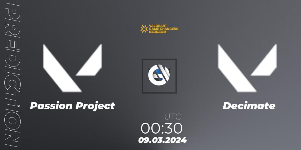 Pronóstico Passion Project - Decimate. 09.03.2024 at 00:30, VALORANT, VCT 2024: Game Changers North America Series Series 1