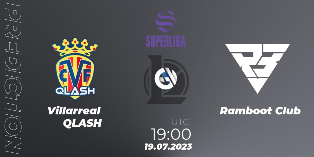 Pronóstico Villarreal QLASH - Ramboot Club. 19.07.2023 at 18:00, LoL, LVP Superliga 2nd Division 2023 Summer