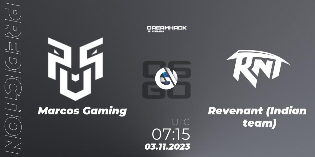 Pronóstico Marcos Gaming - Revenant (Indian team). 03.11.2023 at 06:30, Counter-Strike (CS2), DreamHack Hyderabad Invitational 2023