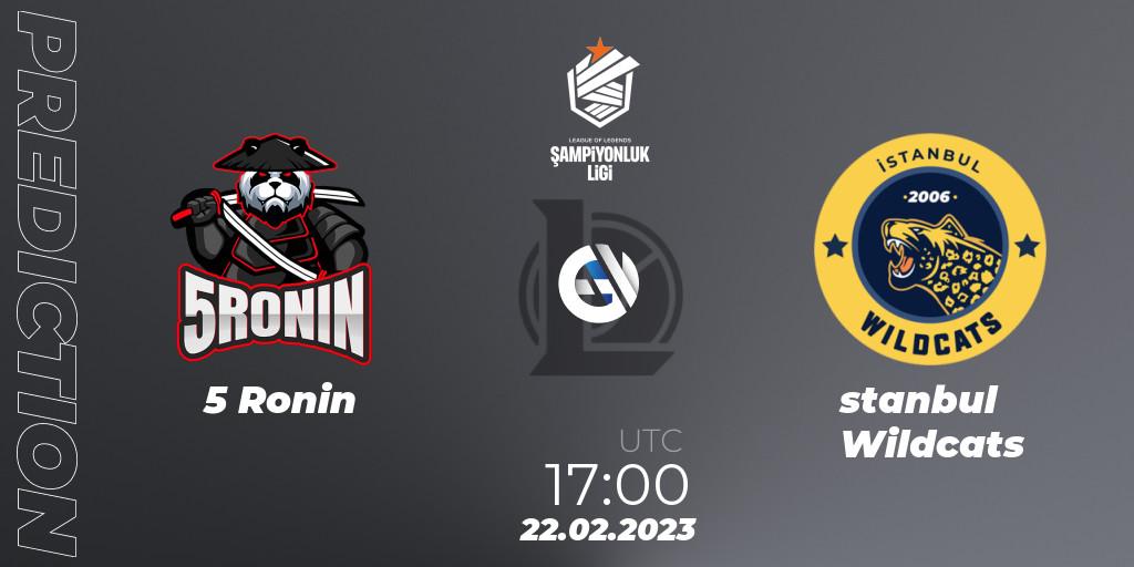 Pronóstico 5 Ronin - İstanbul Wildcats. 22.02.2023 at 17:10, LoL, TCL Winter 2023 - Group Stage