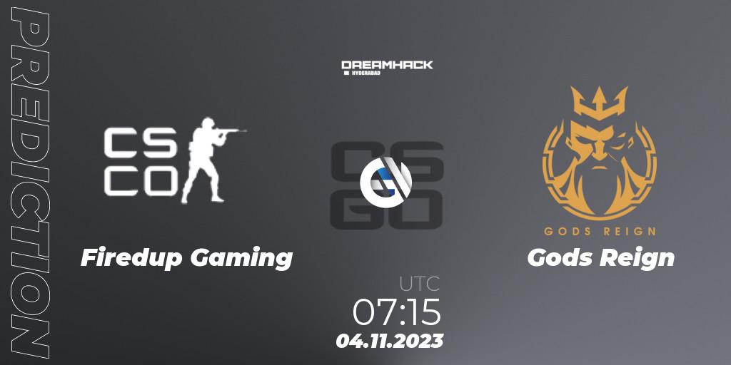 Pronóstico Firedup Gaming - Gods Reign. 04.11.2023 at 06:00, Counter-Strike (CS2), DreamHack Hyderabad Invitational 2023