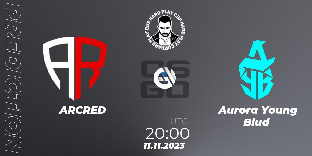 Pronóstico ARCRED - Aurora Young Blud. 11.11.2023 at 20:30, Counter-Strike (CS2), Hard Play Cup #8
