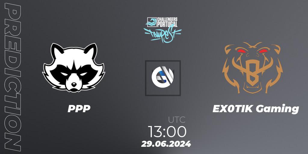 Pronóstico PPP - EX0TIK Gaming. 29.06.2024 at 13:00, VALORANT, VALORANT Challengers 2024 Portugal: Tempest Split 2