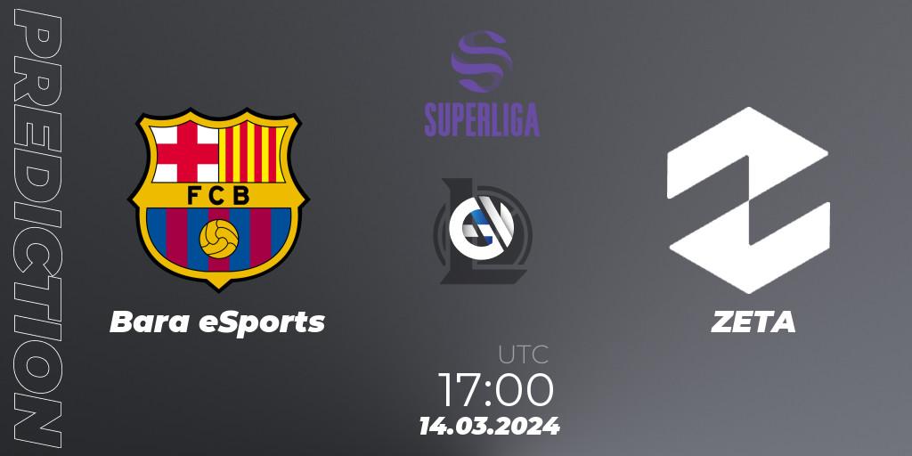 Pronóstico Barça eSports - ZETA. 14.03.24, LoL, Superliga Spring 2024 - Group Stage