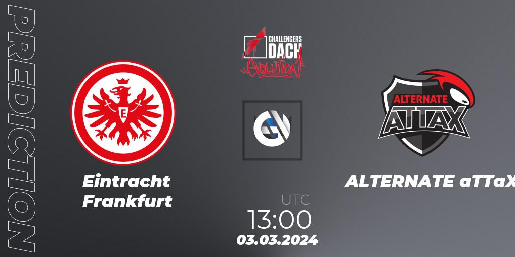 Pronóstico Eintracht Frankfurt - ALTERNATE aTTaX. 17.03.24, VALORANT, VALORANT Challengers 2024 DACH: Evolution Split 1