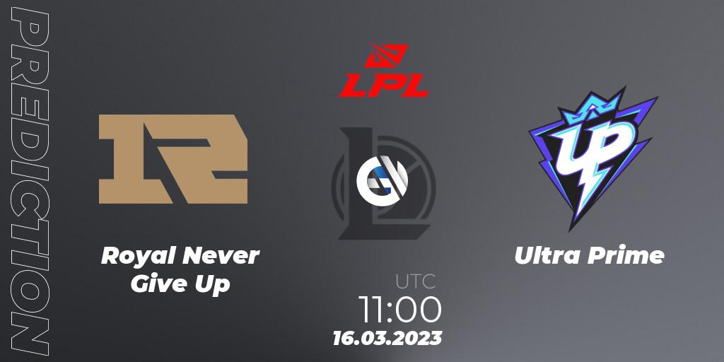 Pronóstico Royal Never Give Up - Ultra Prime. 16.03.2023 at 11:20, LoL, LPL Spring 2023 - Group Stage