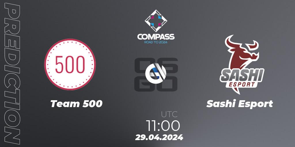 Pronóstico Team 500 - Sashi Esport. 29.04.24, CS2 (CS:GO), YaLLa Compass Spring 2024