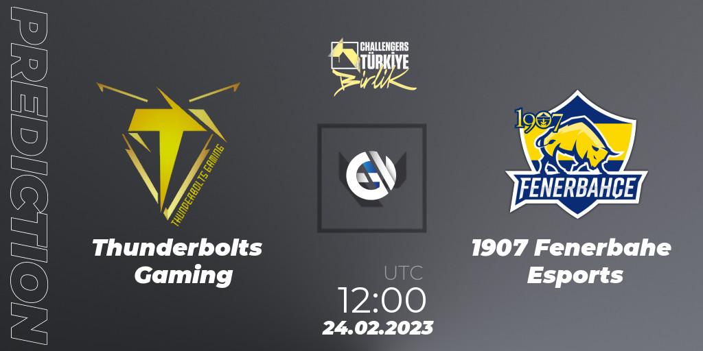 Pronóstico Thunderbolts Gaming - 1907 Fenerbahçe Esports. 24.02.2023 at 12:00, VALORANT, VALORANT Challengers 2023 Turkey: Birlik Split 1