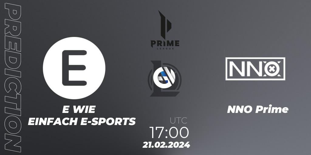 Pronóstico E WIE EINFACH E-SPORTS - NNO Prime. 18.01.2024 at 18:00, LoL, Prime League Spring 2024 - Group Stage
