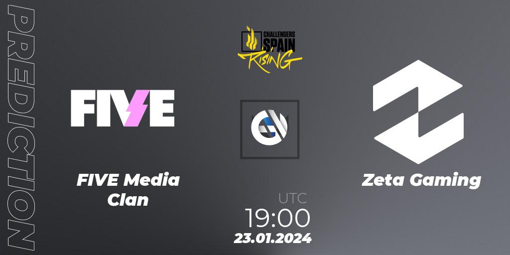 Pronóstico FIVE Media Clan - Zeta Gaming. 23.01.2024 at 18:00, VALORANT, VALORANT Challengers 2024 Spain: Rising Split 1