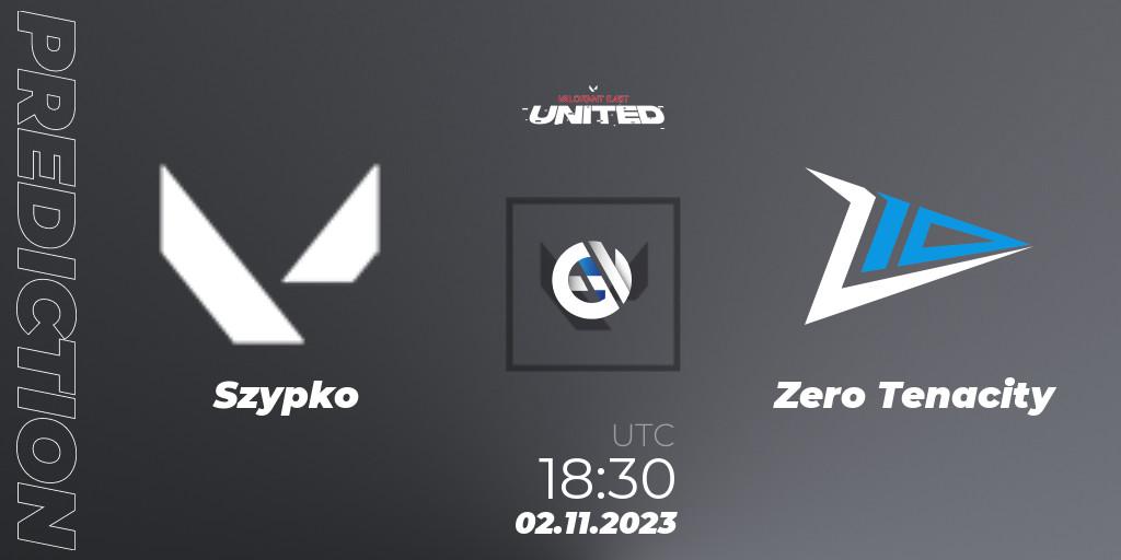 Pronóstico Szypko - Zero Tenacity. 02.11.2023 at 17:30, VALORANT, VALORANT East: United: Season 2: Stage 3 - Finals