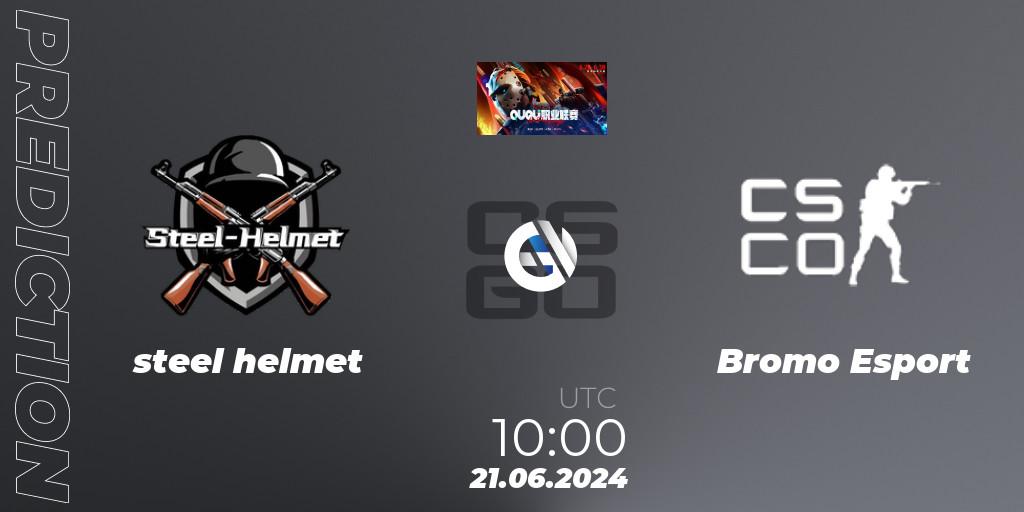 Pronóstico steel helmet - Bromo Esport. 21.06.2024 at 10:00, Counter-Strike (CS2), QU Pro League