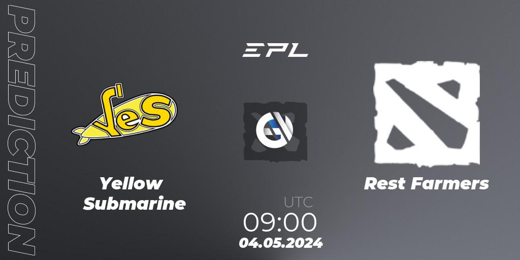 Pronóstico Yellow Submarine - Rest Farmers. 01.05.2024 at 12:00, Dota 2, European Pro League Season 18