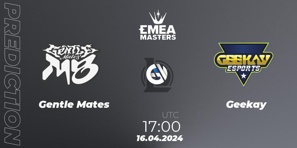 Pronóstico Gentle Mates - Geekay. 16.04.2024 at 17:00, LoL, EMEA Masters Spring 2024 - Play-In
