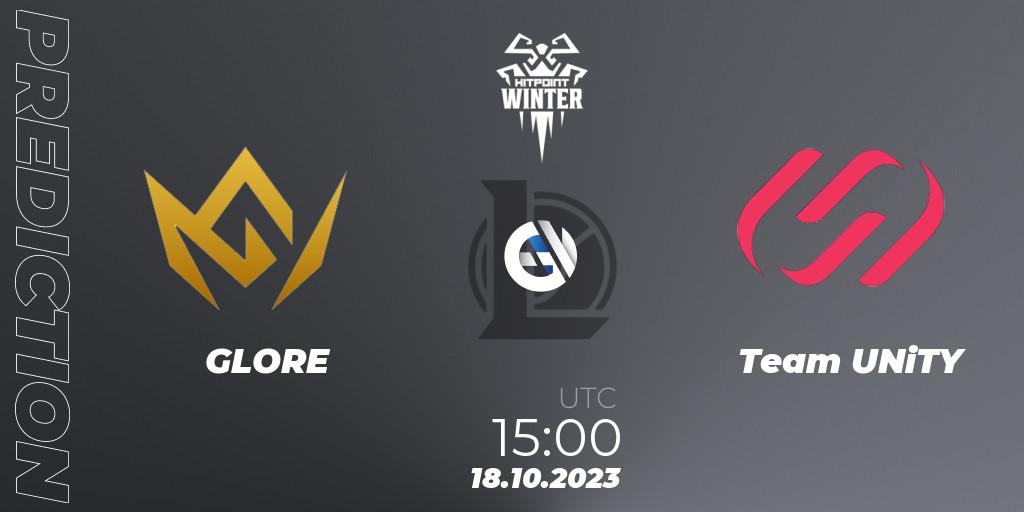 Pronóstico GLORE - Team UNiTY. 18.10.2023 at 15:00, LoL, Hitpoint Masters Winter 2023 - Playoffs