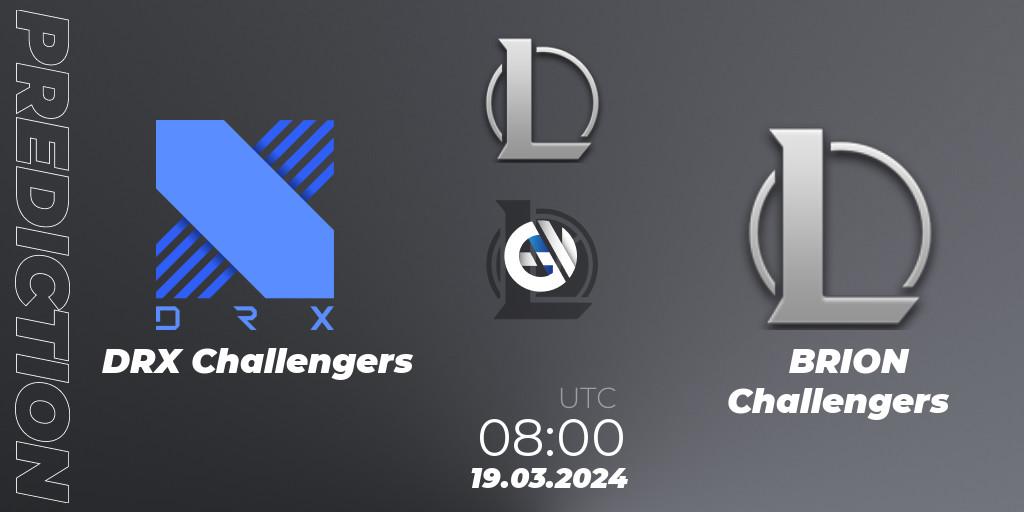 Pronóstico DRX Challengers - BRION Challengers. 19.03.24, LoL, LCK Challengers League 2024 Spring - Group Stage