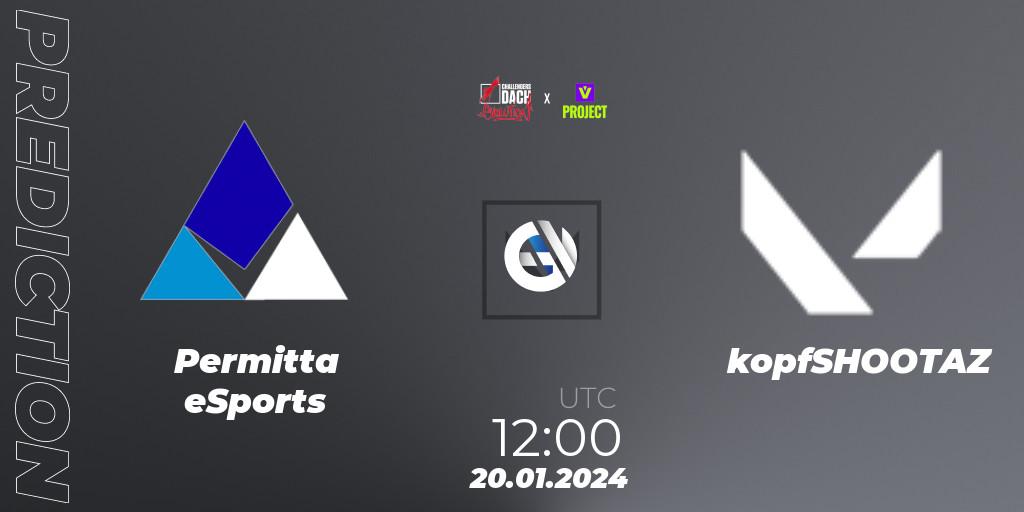 Pronóstico Permitta eSports - kopfSHOOTAZ. 19.01.2024 at 19:00, VALORANT, VALORANT Challengers 2024 DACH: Evolution Split 1 - Closed Qualifier
