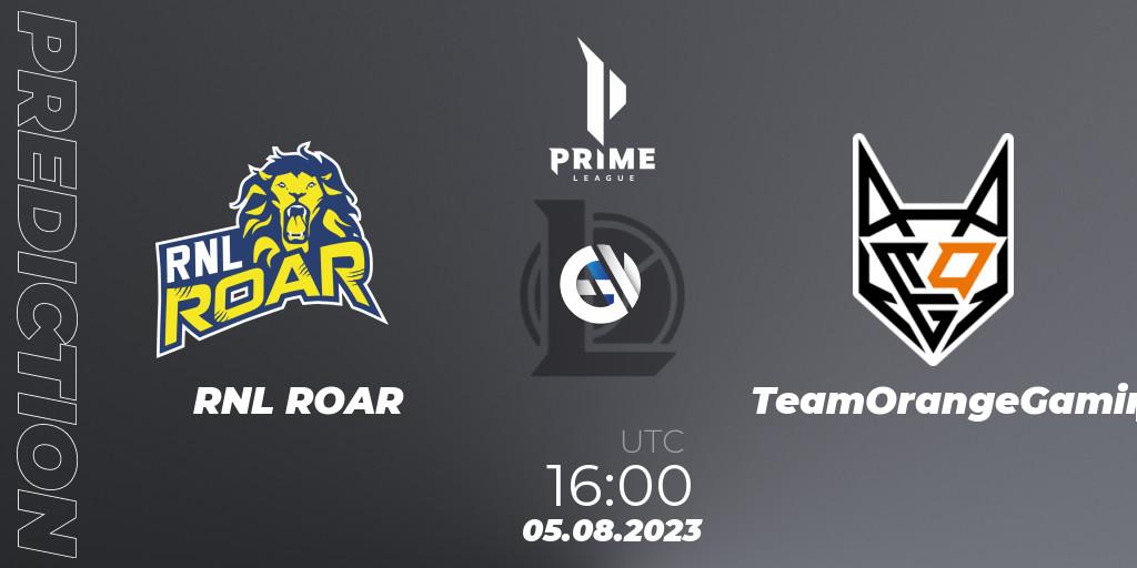 Pronóstico RNL ROAR - TeamOrangeGaming. 05.08.2023 at 16:00, LoL, Prime League 2nd Division Summer 2023