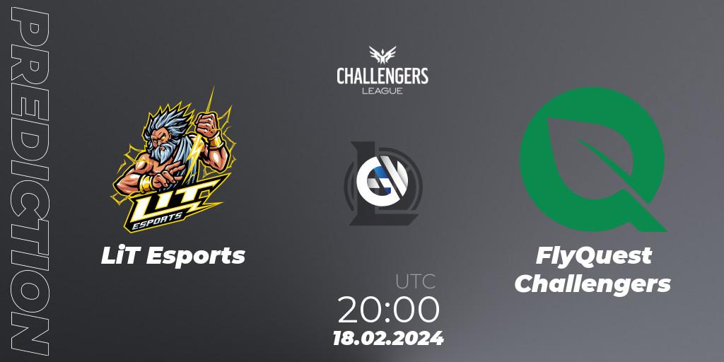 Pronóstico LiT Esports - FlyQuest Challengers. 18.02.24, LoL, NACL 2024 Spring - Group Stage