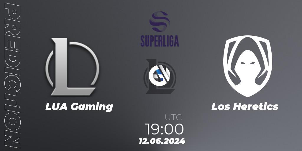 Pronóstico LUA Gaming - Los Heretics. 12.06.2024 at 19:00, LoL, LVP Superliga Summer 2024