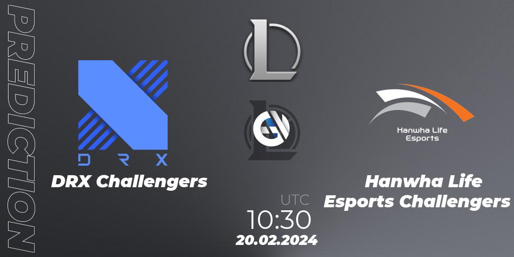 Pronóstico DRX Challengers - Hanwha Life Esports Challengers. 20.02.24, LoL, LCK Challengers League 2024 Spring - Group Stage