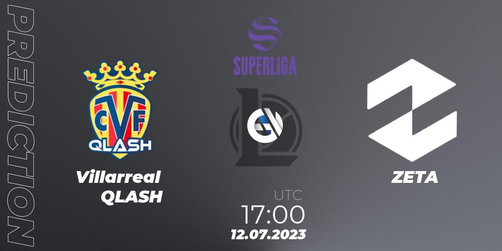Pronóstico Villarreal QLASH - ZETA. 12.07.2023 at 17:00, LoL, LVP Superliga 2nd Division 2023 Summer