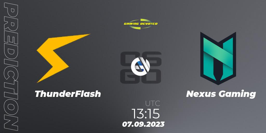 Pronóstico ThunderFlash - Nexus Gaming. 07.09.2023 at 13:15, Counter-Strike (CS2), Gaming Devoted Become The Best