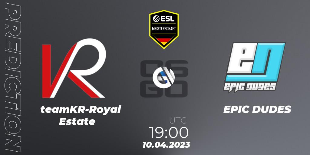 Pronóstico teamKR-Royal Estate - EPIC DUDES. 10.04.2023 at 19:00, Counter-Strike (CS2), ESL Meisterschaft: Spring 2023