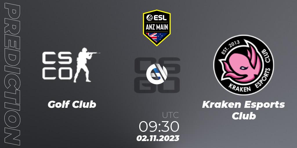 Pronóstico Golf Club - Kraken Esports Club. 02.11.2023 at 09:30, Counter-Strike (CS2), ESL ANZ Main Season 17