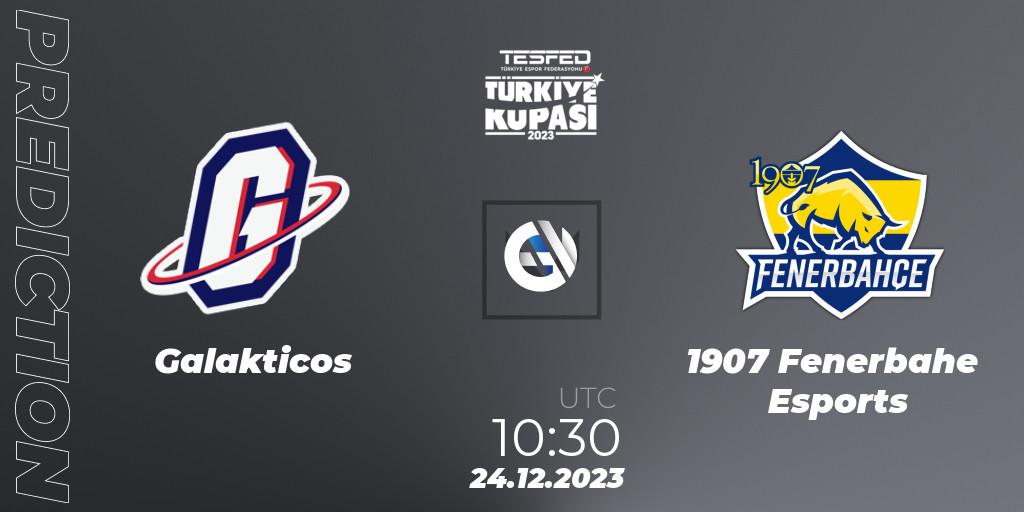 Pronóstico Galakticos - 1907 Fenerbahçe Esports. 24.12.2023 at 10:30, VALORANT, TESFED Türkiye Kupası - 2023