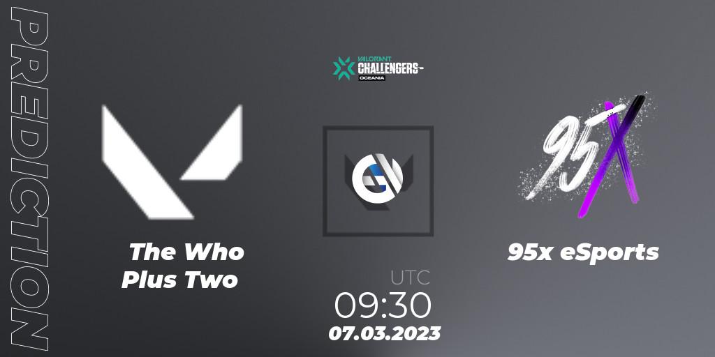 Pronóstico The Who Plus Two - 95x eSports. 07.03.2023 at 09:50, VALORANT, VALORANT Challengers 2023: Oceania Split 1