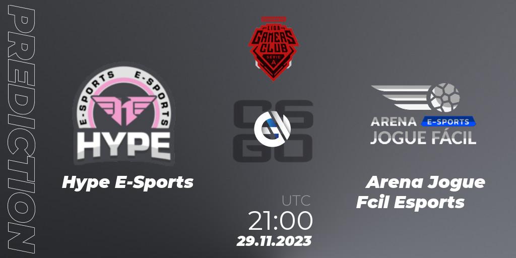 Pronóstico Hype E-Sports - Arena Jogue Fácil Esports. 29.11.2023 at 21:00, Counter-Strike (CS2), Gamers Club Liga Série A: Esquenta