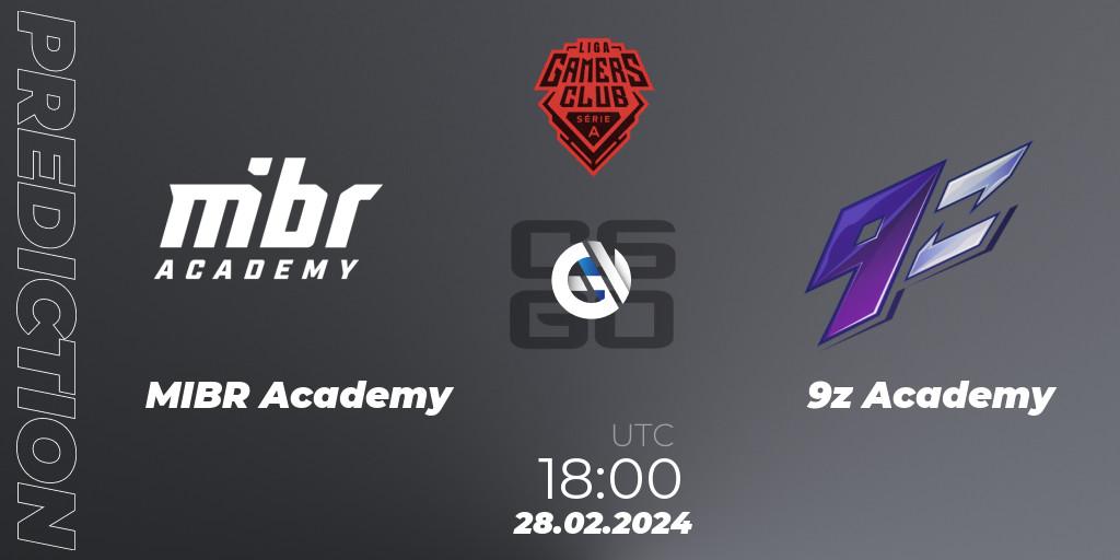 Pronóstico MIBR Academy - 9z Academy. 28.02.2024 at 18:00, Counter-Strike (CS2), Gamers Club Liga Série A: February 2024