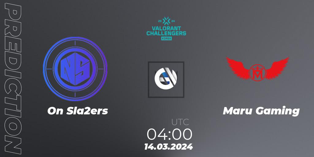 Pronóstico On Sla2ers - Maru Gaming. 14.03.24, VALORANT, VALORANT Challengers Korea 2024: Split 1