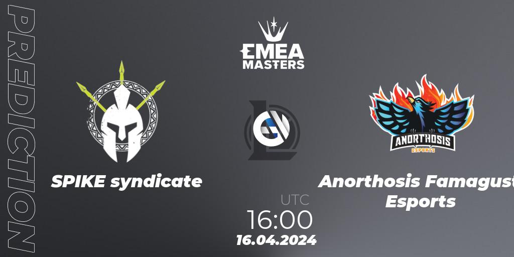 Pronóstico SPIKE syndicate - Anorthosis Famagusta Esports. 16.04.24, LoL, EMEA Masters Spring 2024 - Play-In
