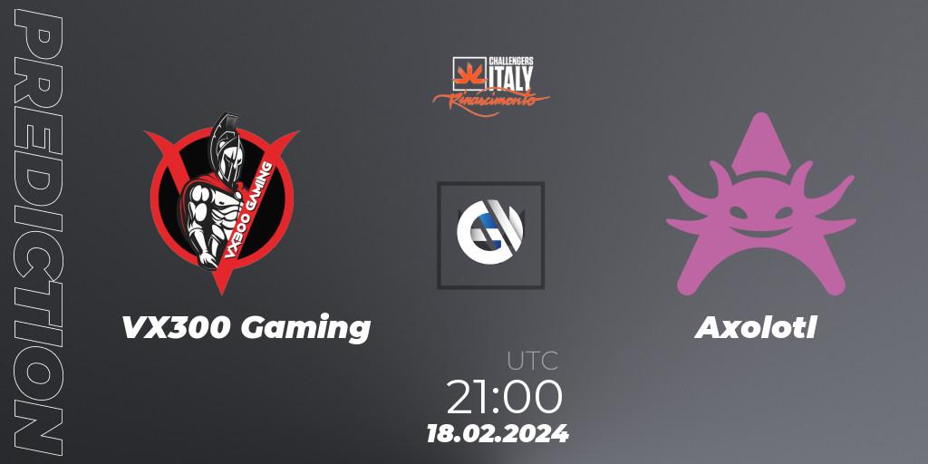Pronóstico VX300 Gaming - Axolotl. 18.02.24, VALORANT, VALORANT Challengers 2024 Italy: Rinascimento Split 1