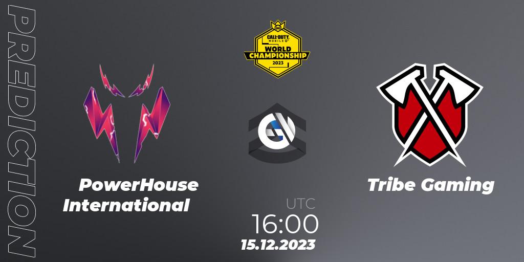 Pronóstico PowerHouse International - Tribe Gaming. 15.12.2023 at 15:15, Call of Duty, CODM World Championship 2023