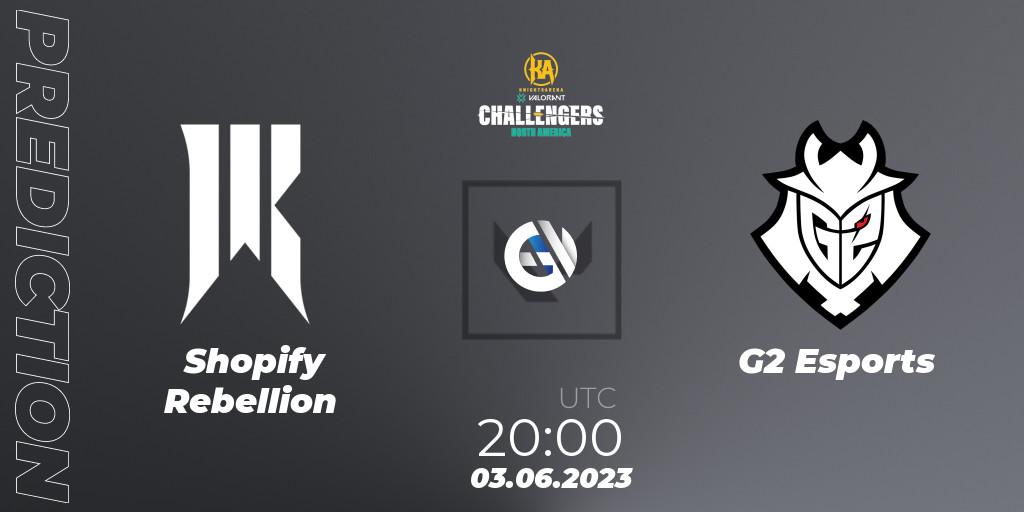 Pronóstico Shopify Rebellion - G2 Esports. 03.06.23, VALORANT, VALORANT Challengers 2023: North America Challenger Playoffs