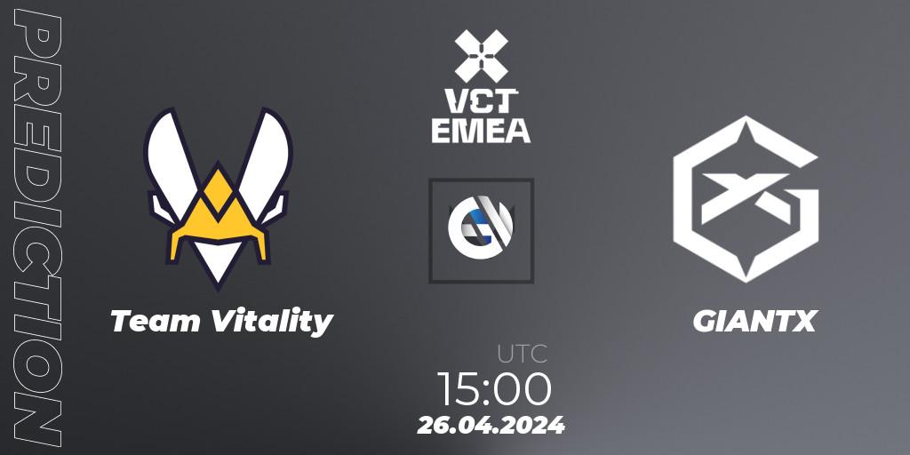 Pronóstico Team Vitality - GIANTX. 26.04.24, VALORANT, VALORANT Champions Tour 2024: EMEA League - Stage 1 - Group Stage