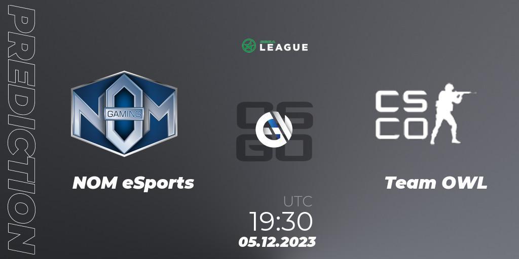 Pronóstico NOM eSports - Team OWL. 05.12.2023 at 19:30, Counter-Strike (CS2), ESEA Season 47: Main Division - Europe