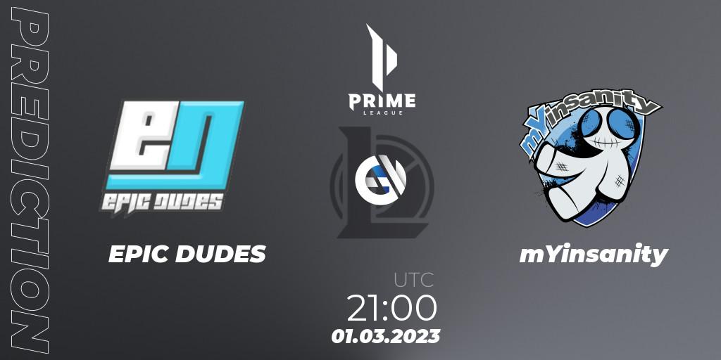 Pronóstico EPIC DUDES - mYinsanity. 01.03.2023 at 21:00, LoL, Prime League 2nd Division Spring 2023 - Group Stage