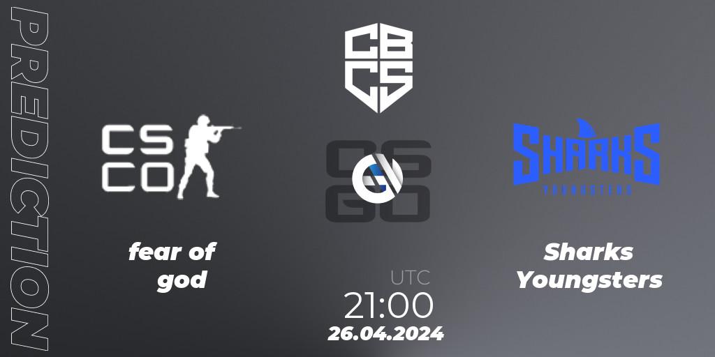 Pronóstico fear of god - Sharks Youngsters. 26.04.2024 at 21:00, Counter-Strike (CS2), CBCS Season 4: Open Qualifier #2